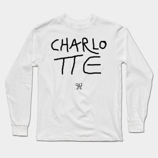 Name Charlotte by 9AZ Long Sleeve T-Shirt